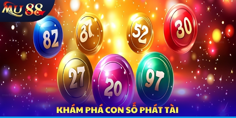 Khám phá con số phát tài