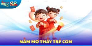 Nằm Mơ Thấy Trẻ Con